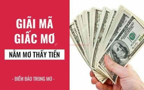 Mơ Thấy Tiền Là Phúc Hay Họa? Đánh Số Bao Nhiêu Sẽ May Mắn? 1 mo-thay-tien-la-diem-bao-gi-trong-cuoc-song