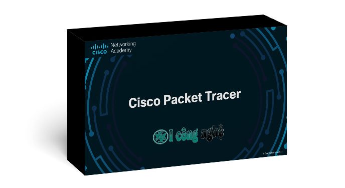 Download Cisco Packet Tracer 8 – Mô phỏng mạng dữ liệu Cisco System