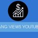 Cách tăng lượt xem và duy trì cho người mới tham gia Youtube
