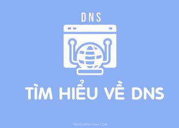 DNS là gì ? Chức năng của DNS trong mạng máy tính