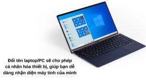 Hướng dẫn 4 cách đổi tên máy tính win 10 thực hiện dễ dàng