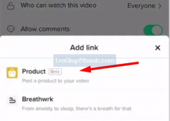 Cách thêm sản phẩm vào video tiktok dễ hiểu nhất