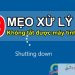 9 cách sữa lỗi laptop không shutdown được win 7