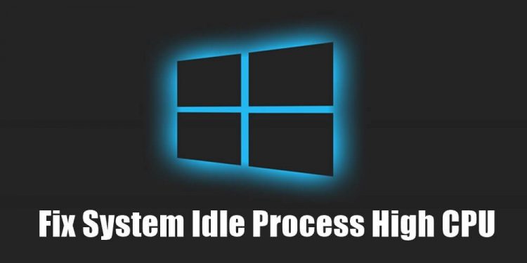 Cách sửa lỗi CPU máy tính cao khi sử dụng Windows 11 (System Idle) 1 Cách sửa lỗi CPU máy tính cao khi sử dụng Windows 11 (System Idle)